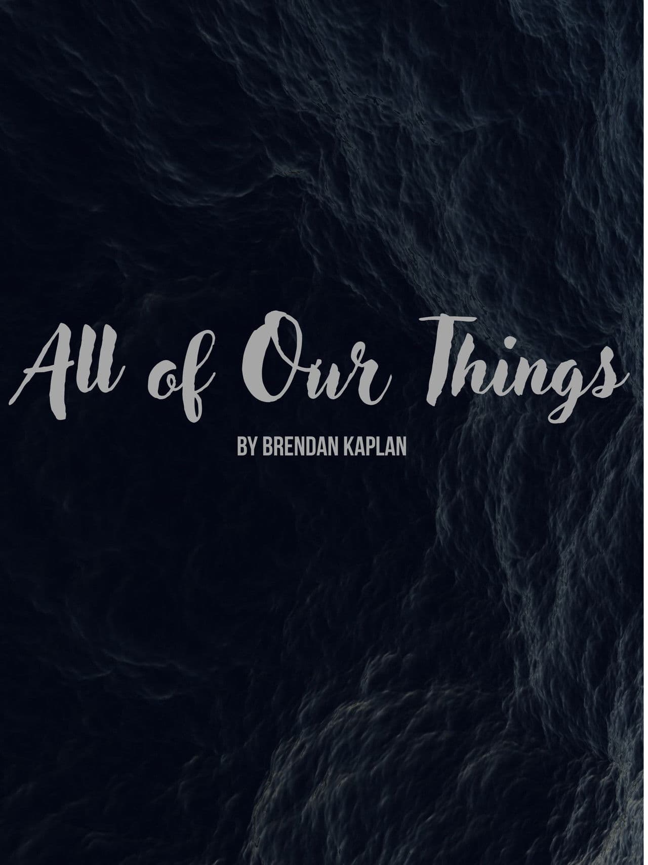 All of Our Things