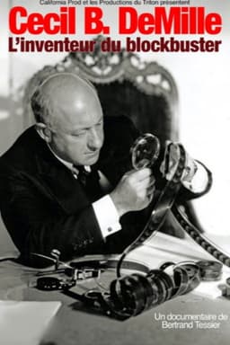 Cecil B. DeMille, l'inventeur du blockbuster