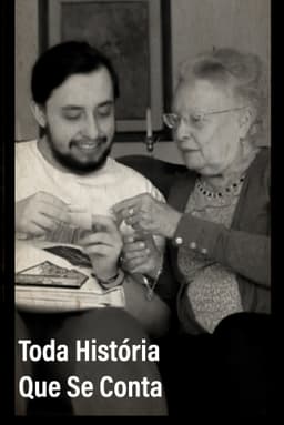 Toda História Que Se Conta