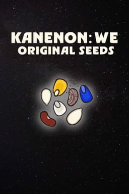Kanenon:we - Original Seeds
