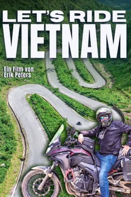 Let's Ride Vietnam - Ein Motorrad Abenteuer in Südostasien
