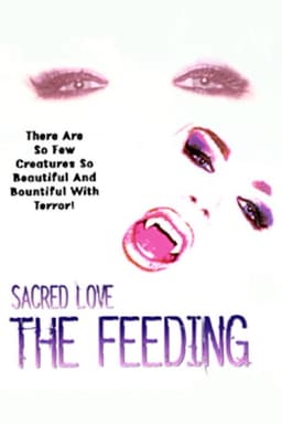 Sacred Love: The Feeding