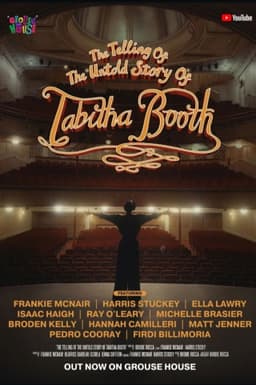 The Telling of the Untold Story of Tabitha Booth