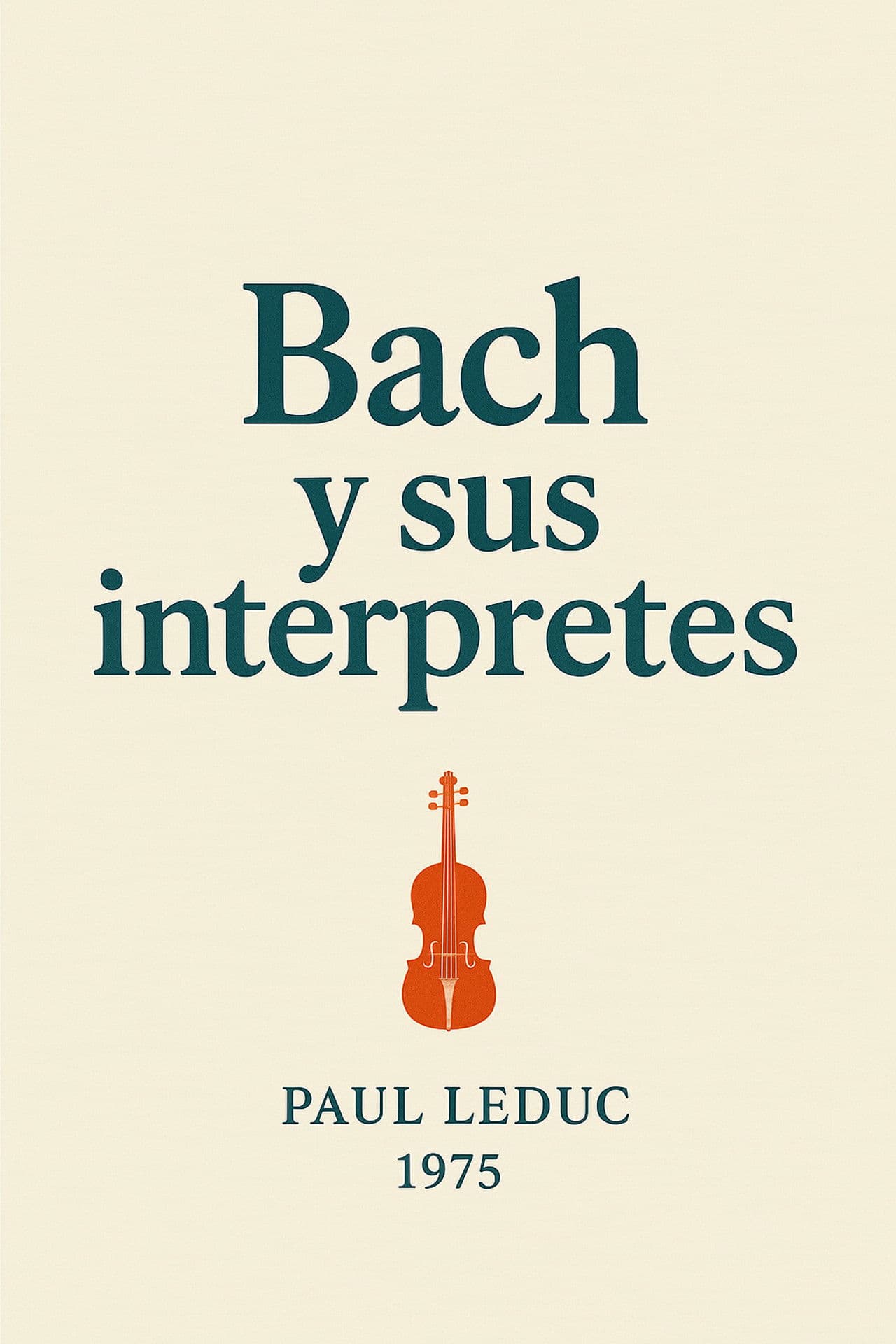 Bach and his Interpreters