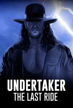 Undertaker: The Last Ride