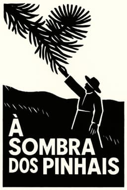 À Sombra dos Pinhais
