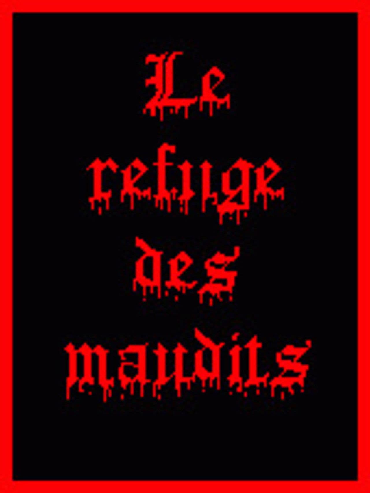 The Refuge of the Accursed