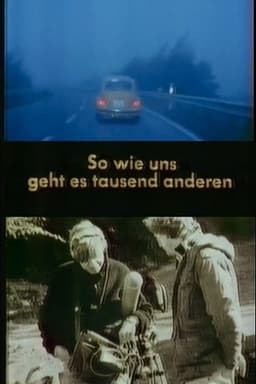 So wie uns geht es tausend anderen