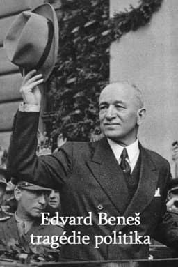 Edvard Beneš - tragédie politika