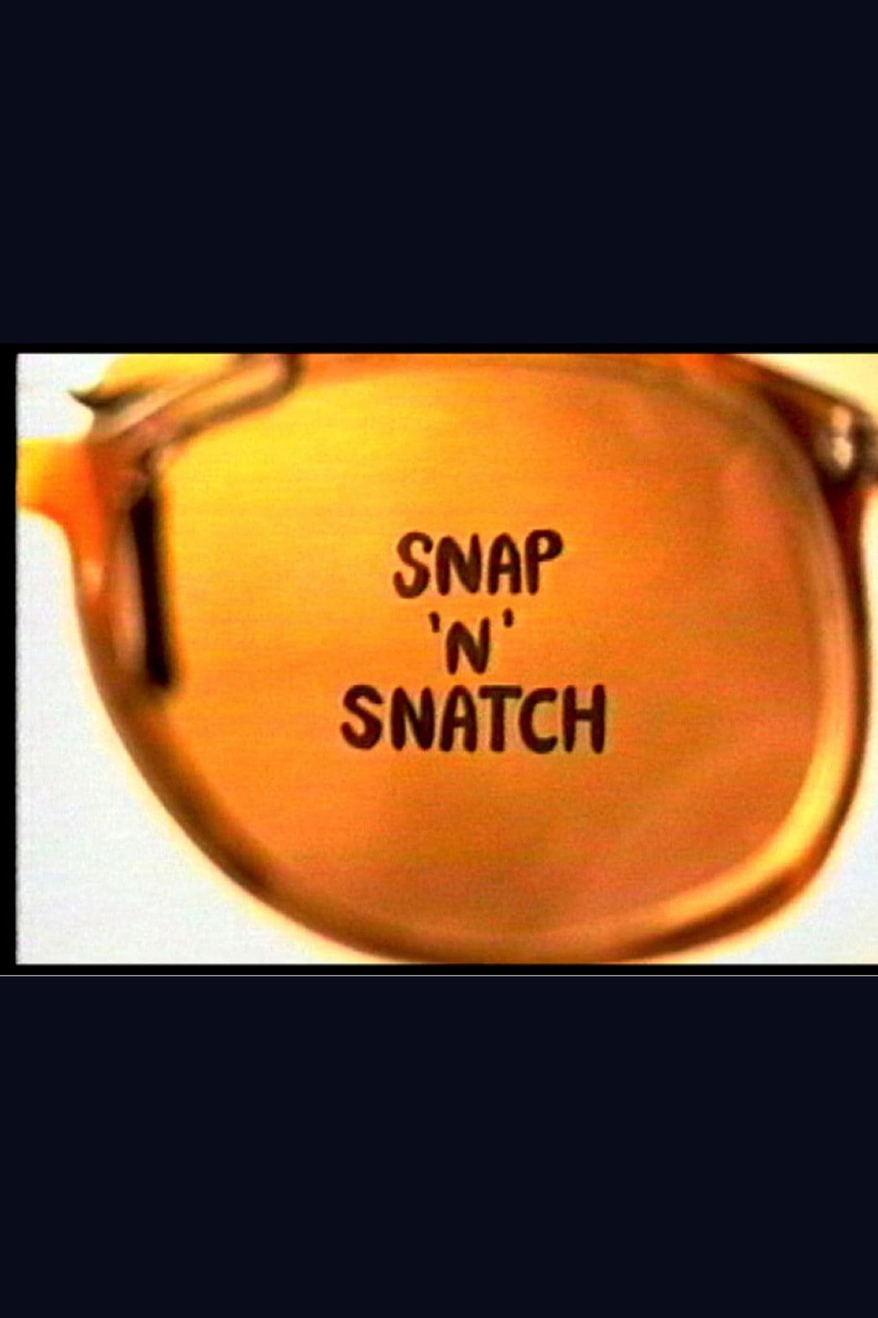Snap 'n Snatch