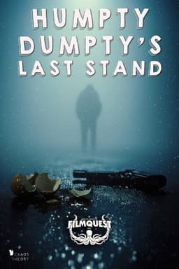 Humpty Dumpty's Last Stand
