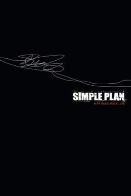 Simple Plan - MTV Hard Rock Live