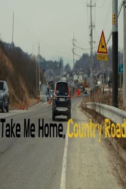 Take Me Home, Country Roads
