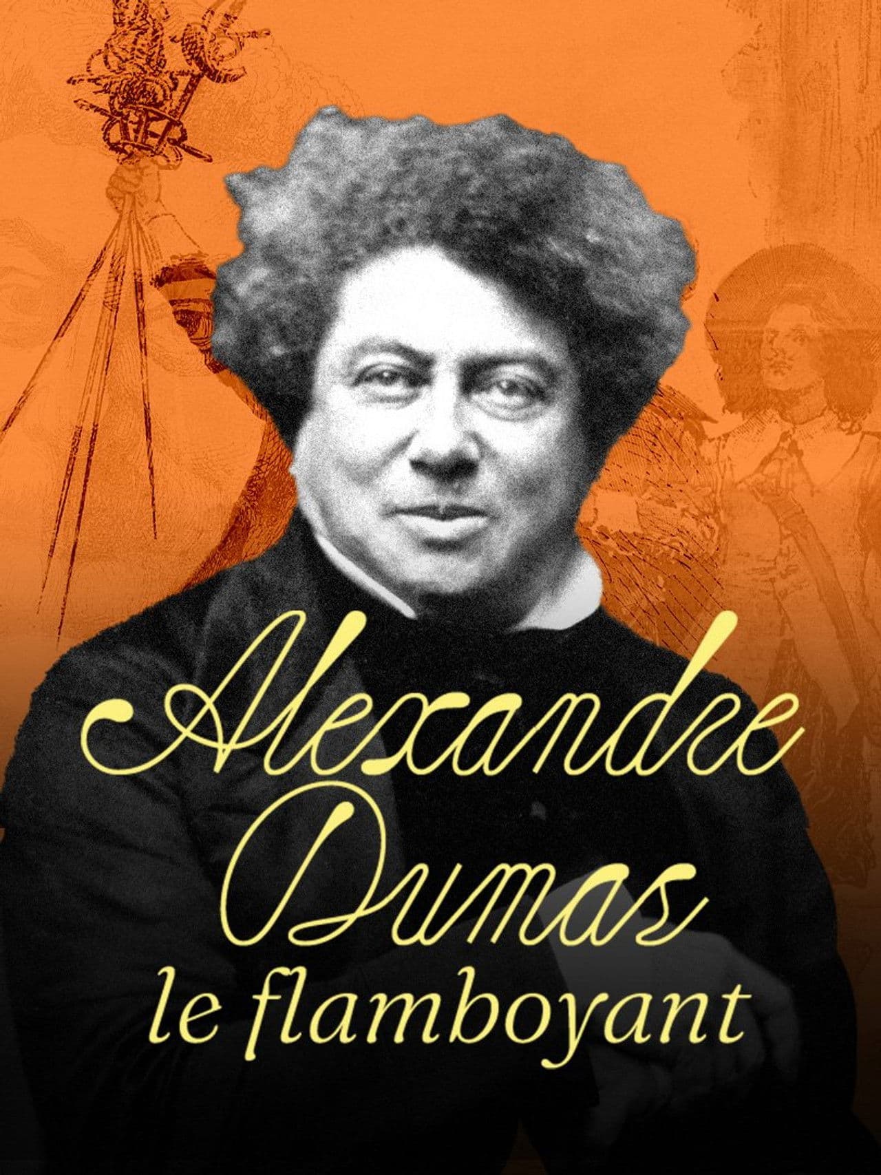 Alexandre Dumas: The Flamboyant