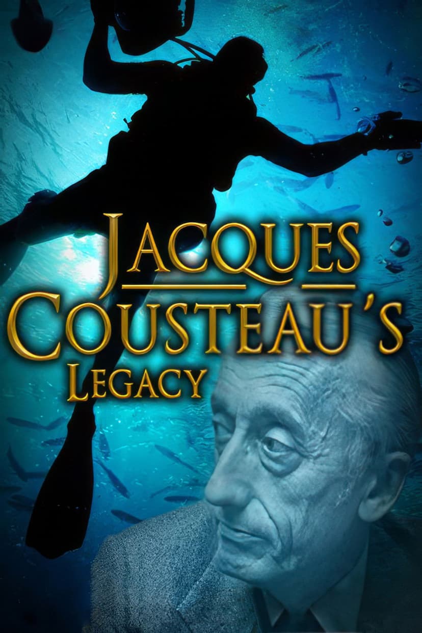 Jacques Cousteau's Legacy – Return to the Undersea World