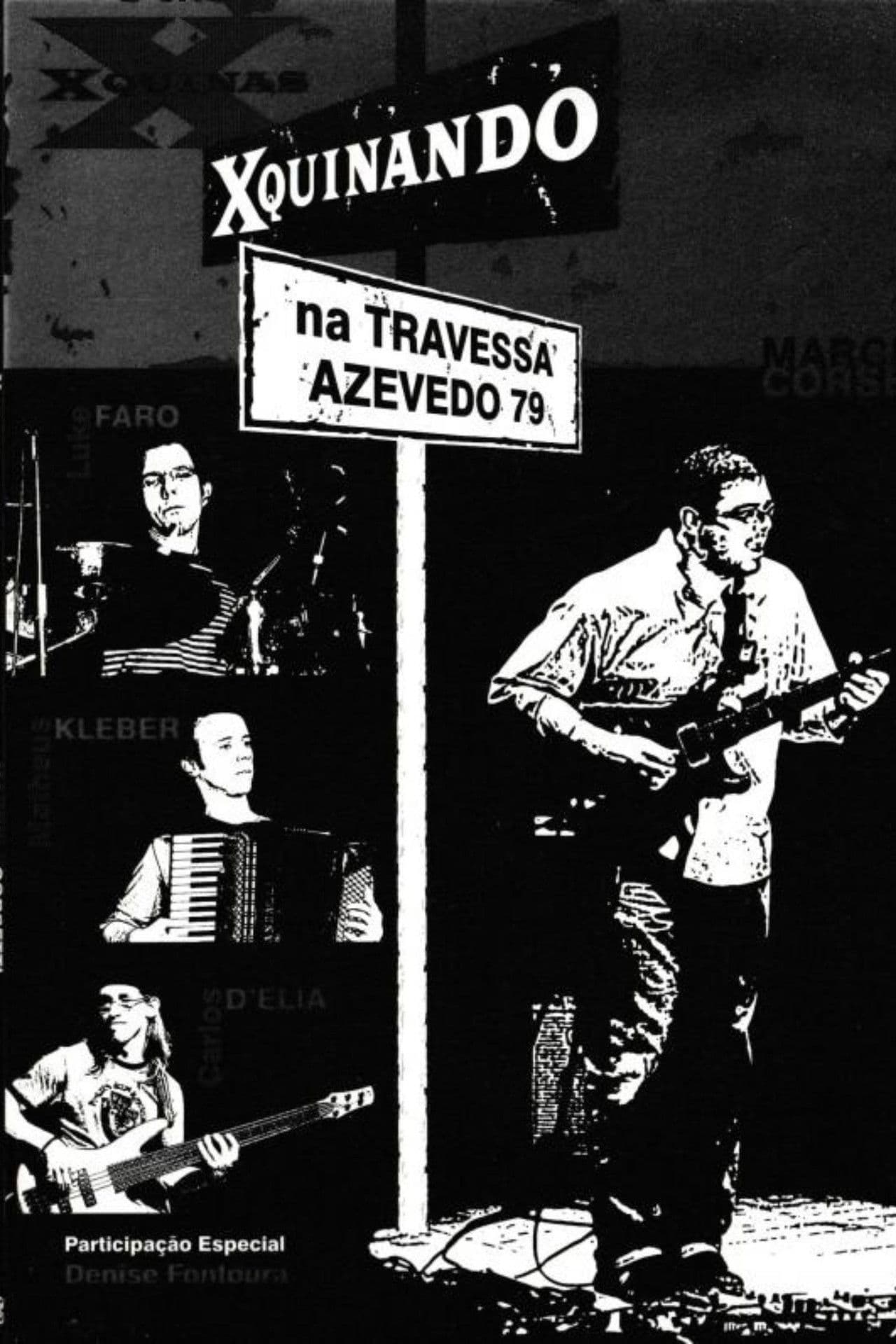 Xquinas: Xquinando na Travessa Azevedo, 79