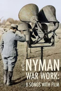 War Work: 8 Songs with Film