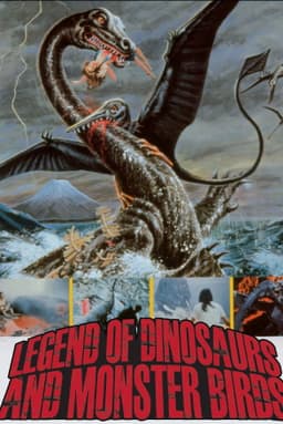 Legend of Dinosaurs and Monster Birds