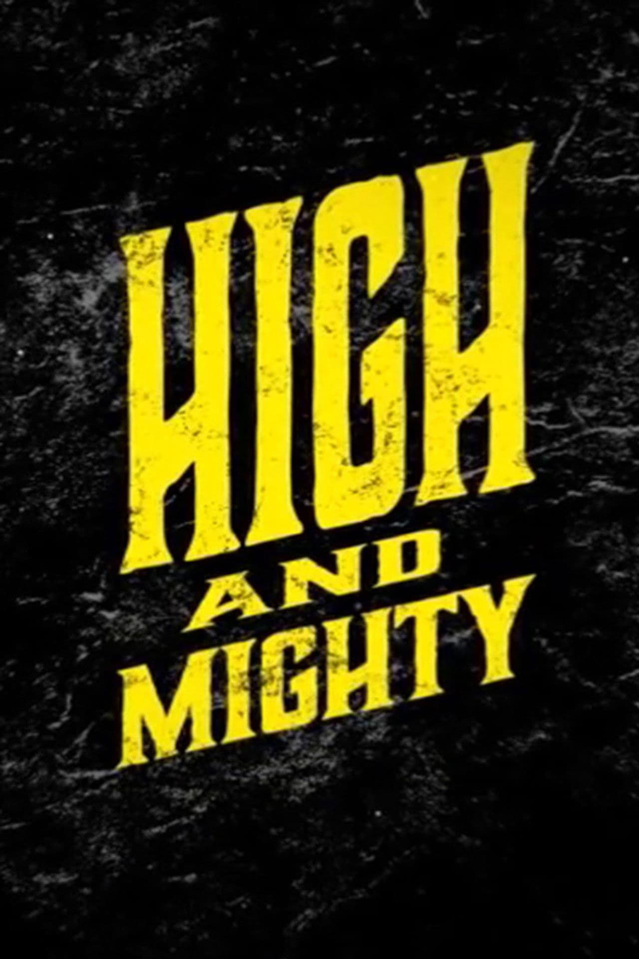 High And Mighty