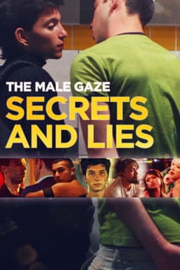 The Male Gaze: Secrets and Lies