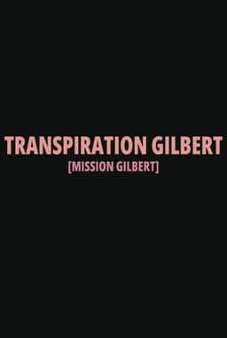 Transpiration Gilbert
