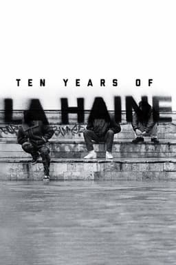 Ten Years of La Haine
