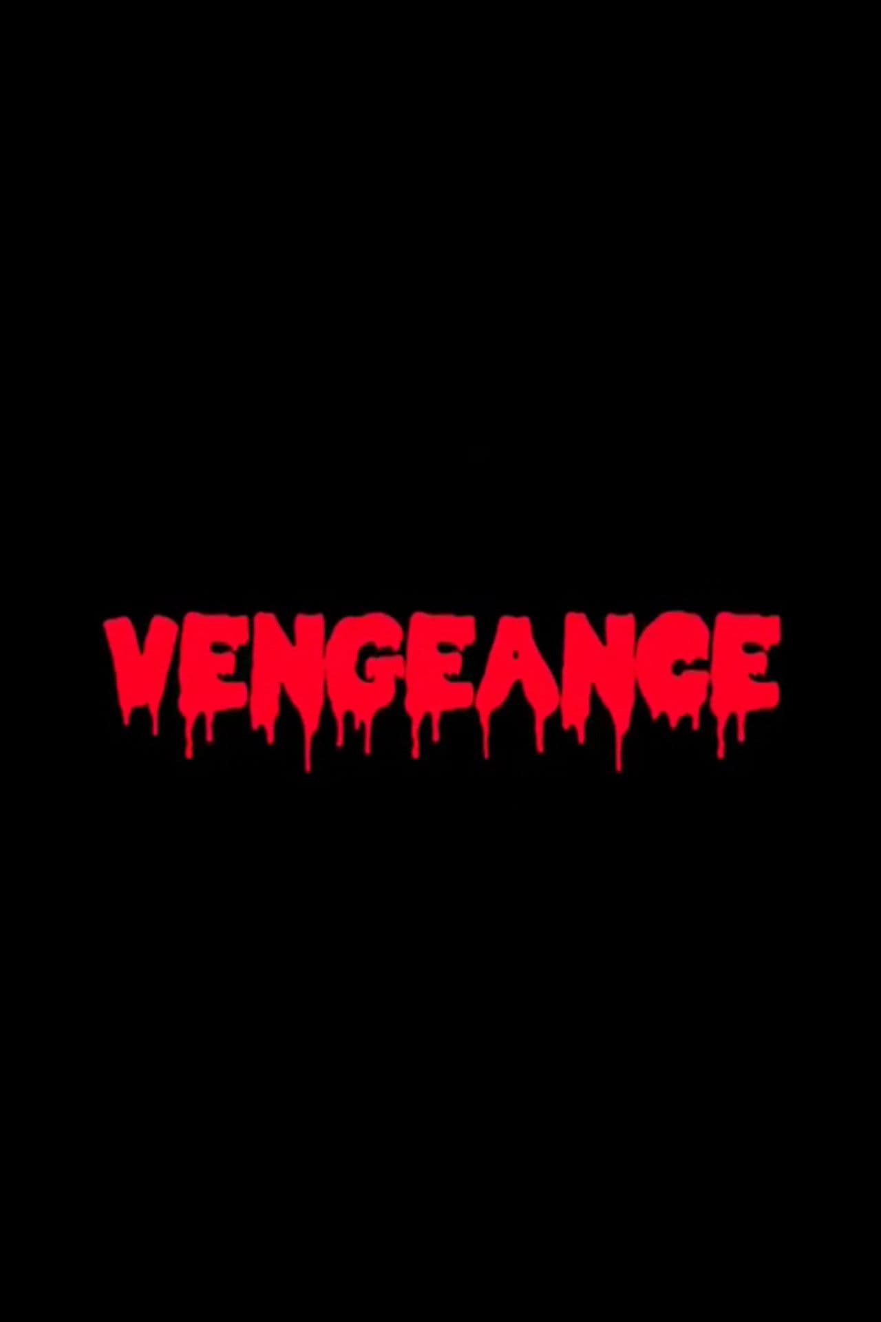 Vengeance