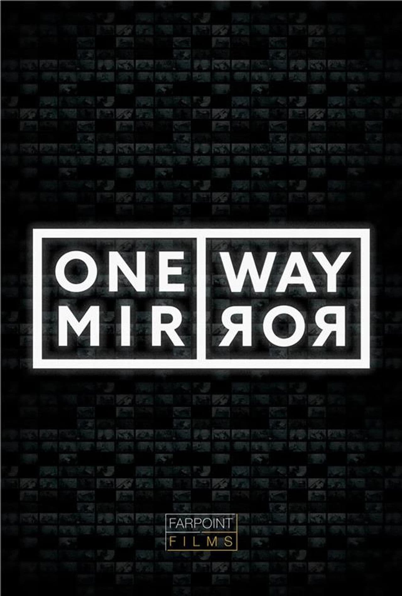 One Way Mirror