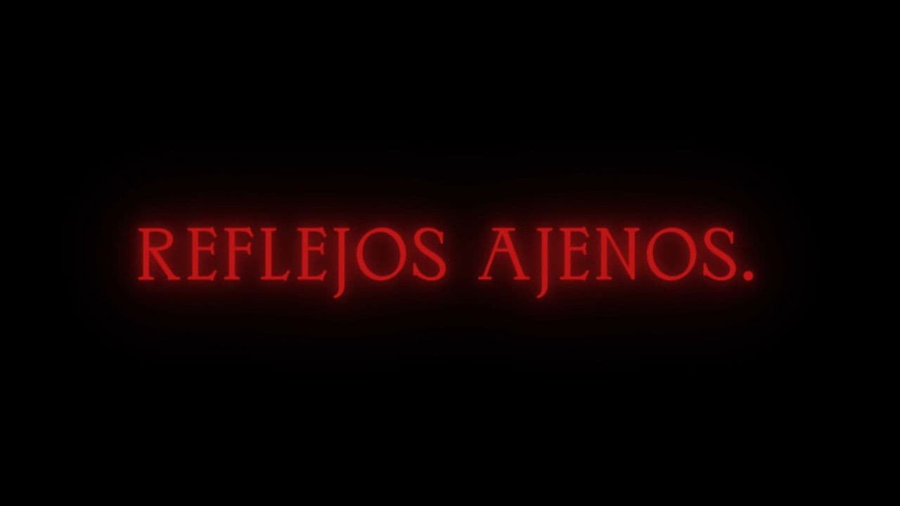 Reflejos Ajenos