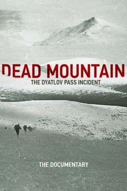 The Dyatlov Pass Incident. A Documentary Series