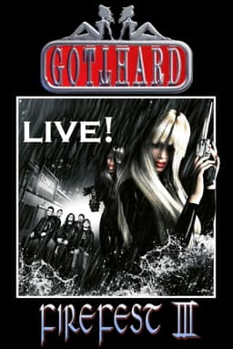 Gotthard: Live at Firefest III