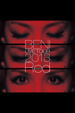 BENI Red LIVE TOUR 2013