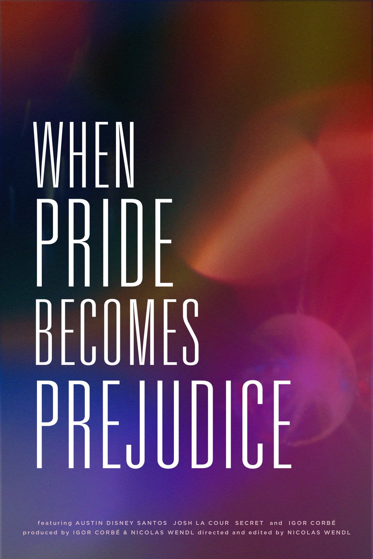 When Pride Becomes Prejudice