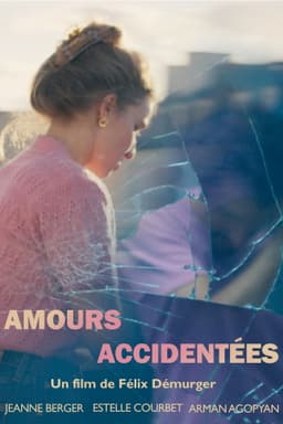 Amours Accidentées