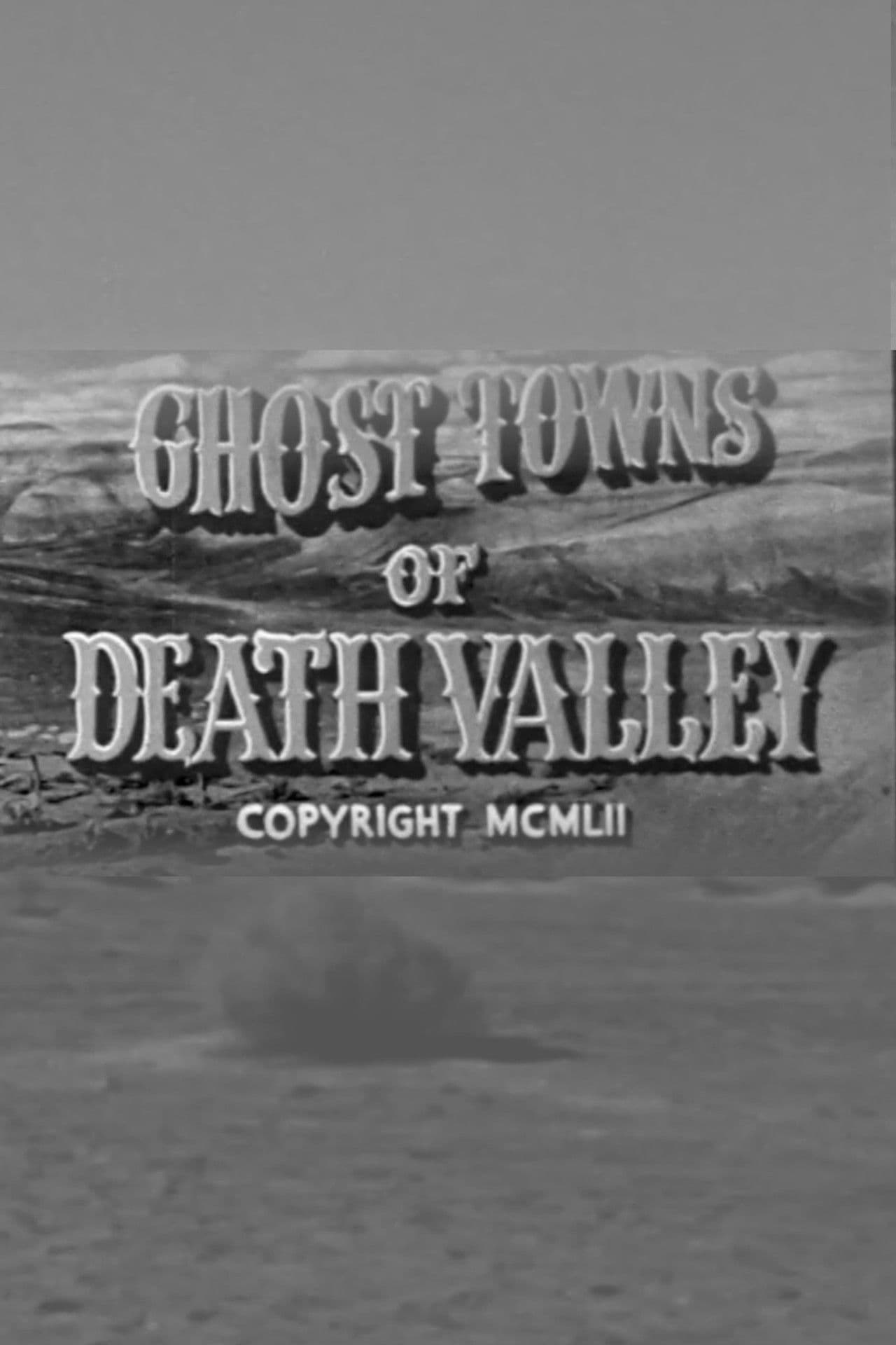 Ghost Towns of Death Valley