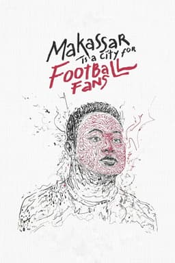 Makassar Is a City for Football Fans