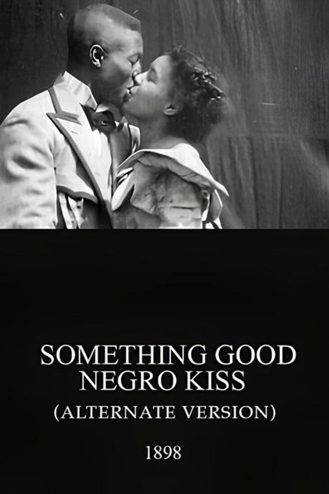 Something Good – Negro Kiss (Alternate Version)