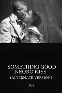 Something Good – Negro Kiss (Alternate Version)