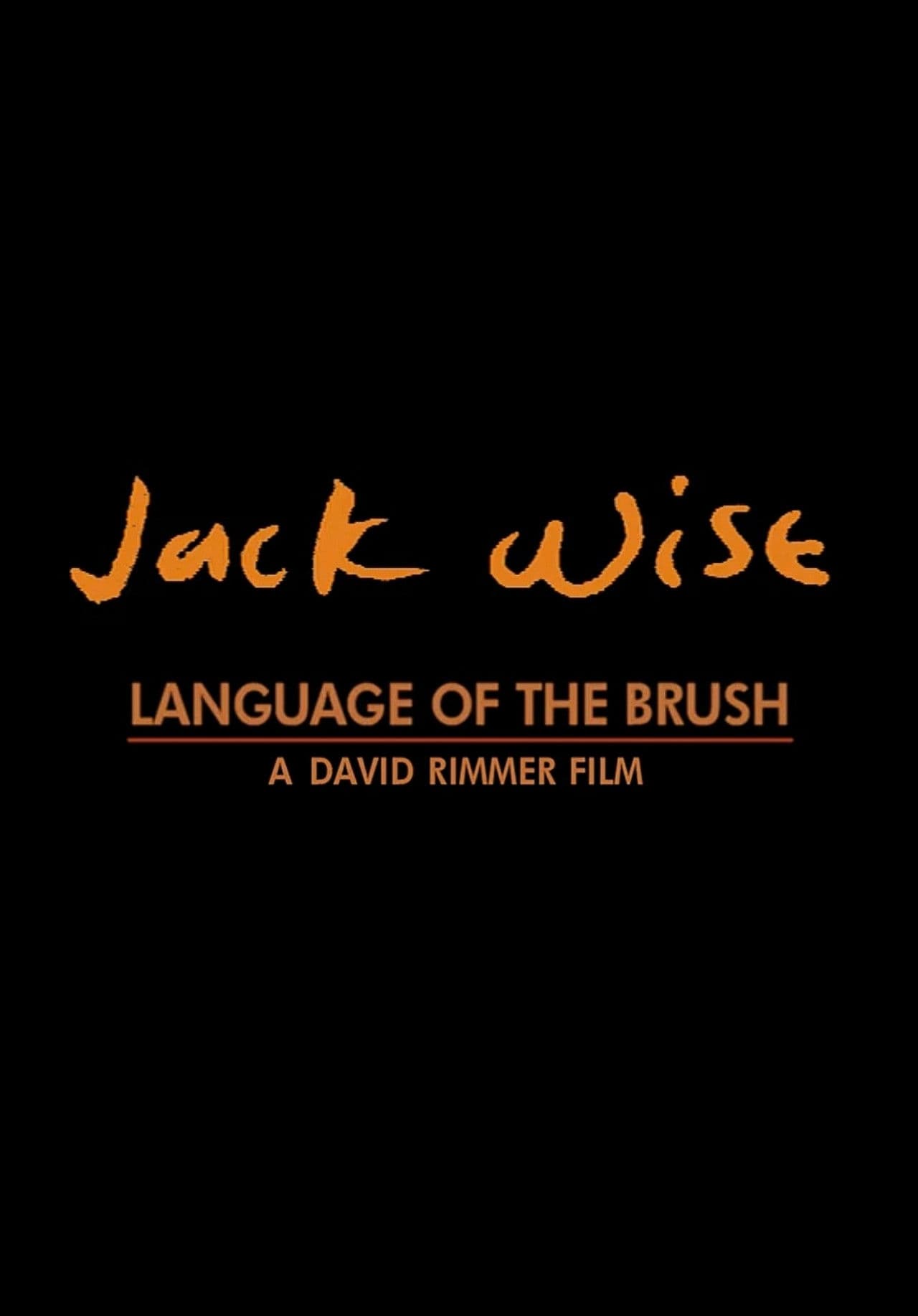 Jack Wise: Language of the Brush