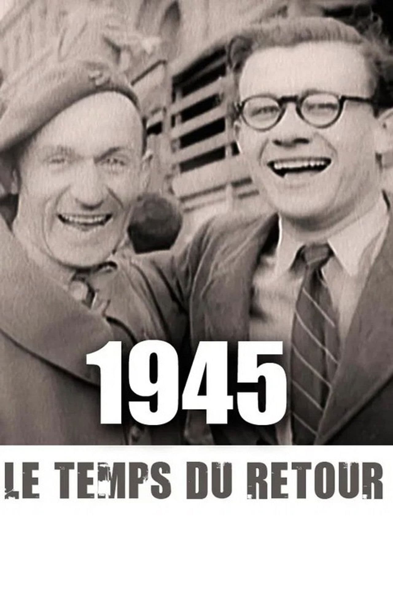 1945, le temps du retour