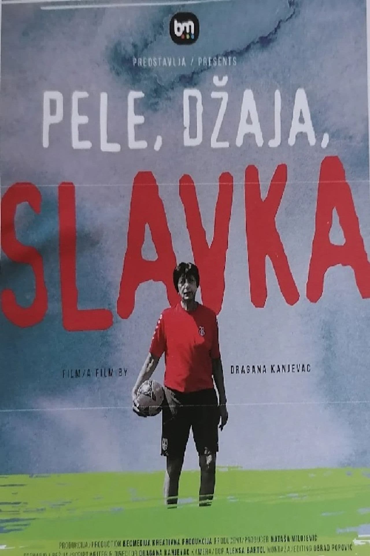 Pele, Dzhaya, Slavka