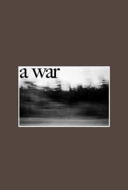 'A War'