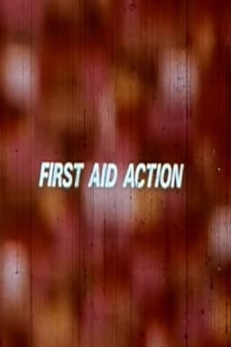 First Aid Action