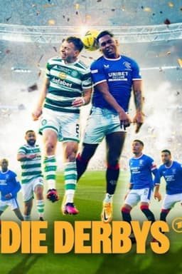 Die Derbys – Legendäre Fußball-Duelle