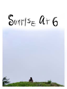 Sunrise at Six