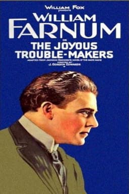 The Joyous Trouble-Makers