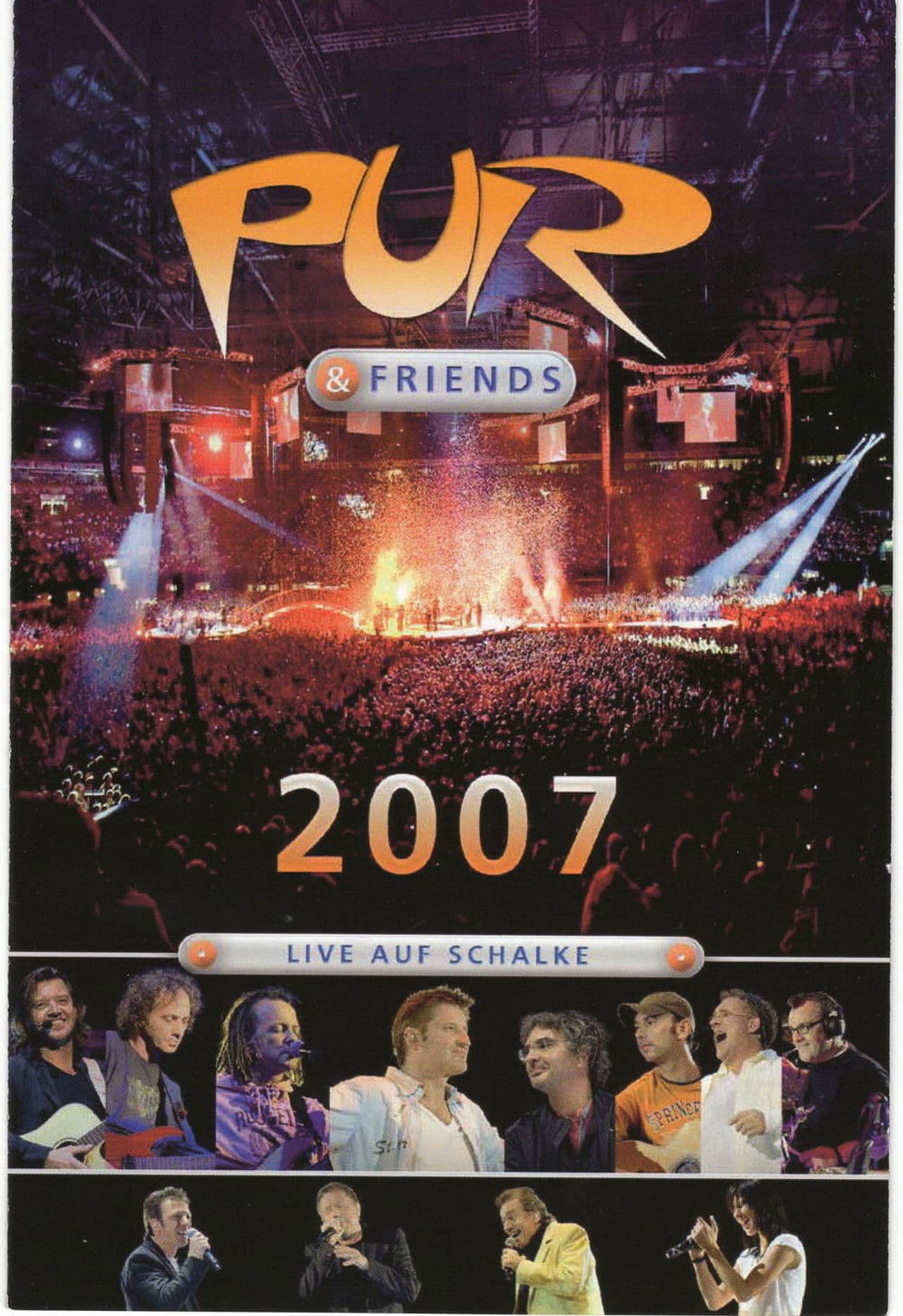 Pur & Friends: Live auf Schalke 2007
