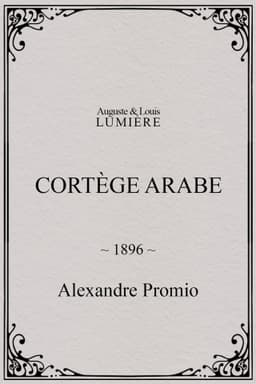 Arab Cortege, Geneva