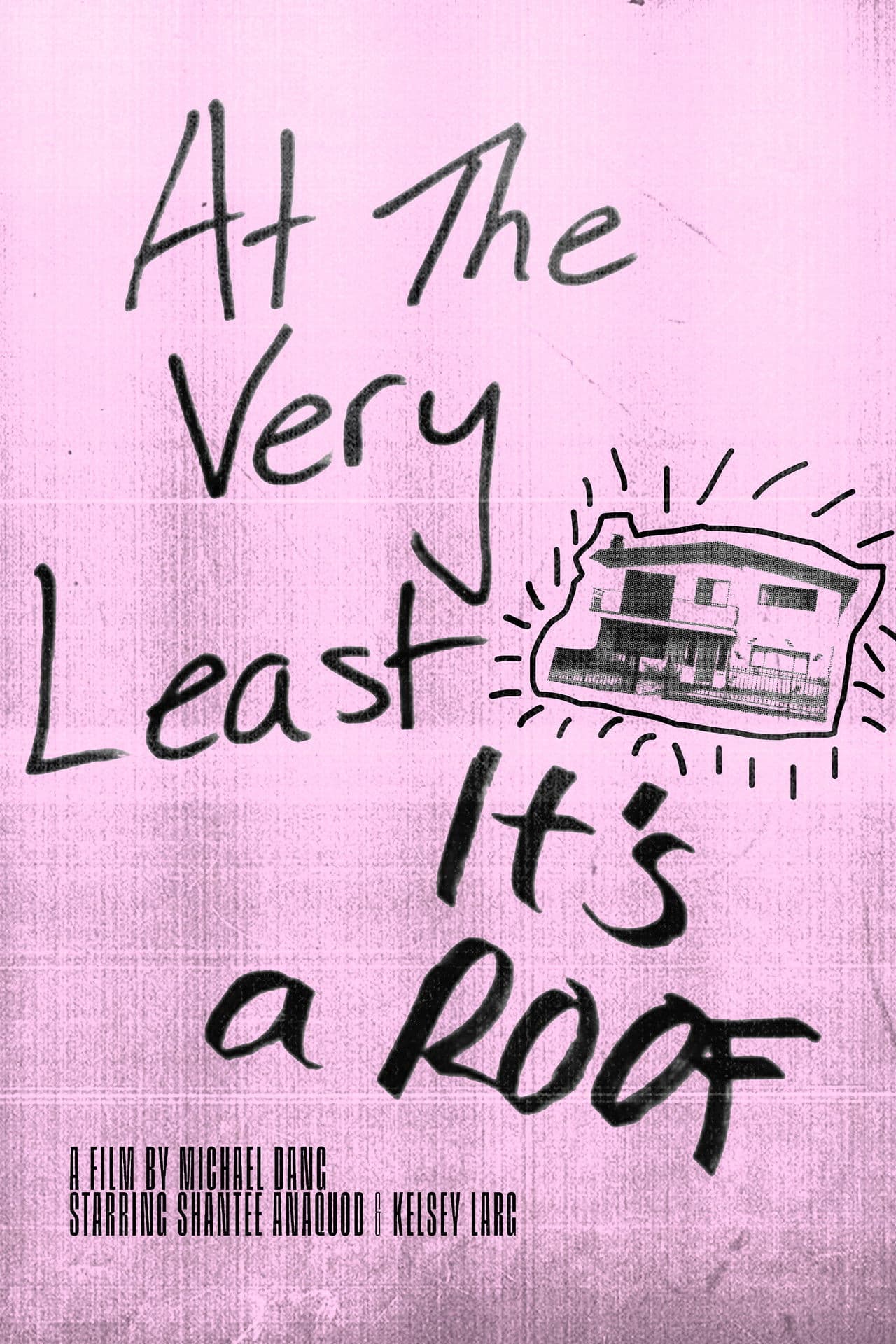 At The Very Least, It's A Roof
