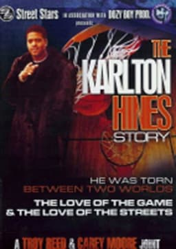 The Karlton Hines Story